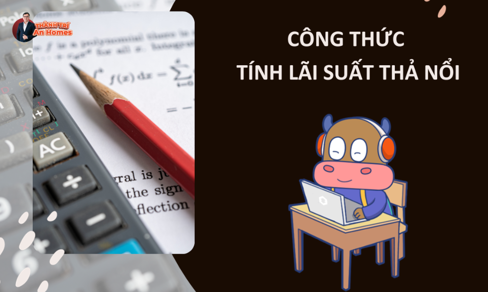 Công thức lãi suất thả nổi Công thức lãi suất thả nổi